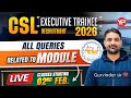 CSL ET, All details about "Micro-Module" Module written preparation | Batch from 2nd Feb 2026