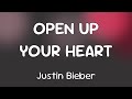 Justin Bieber Eddie Benjamin OPEN UP YOUR HEART Lyrics 