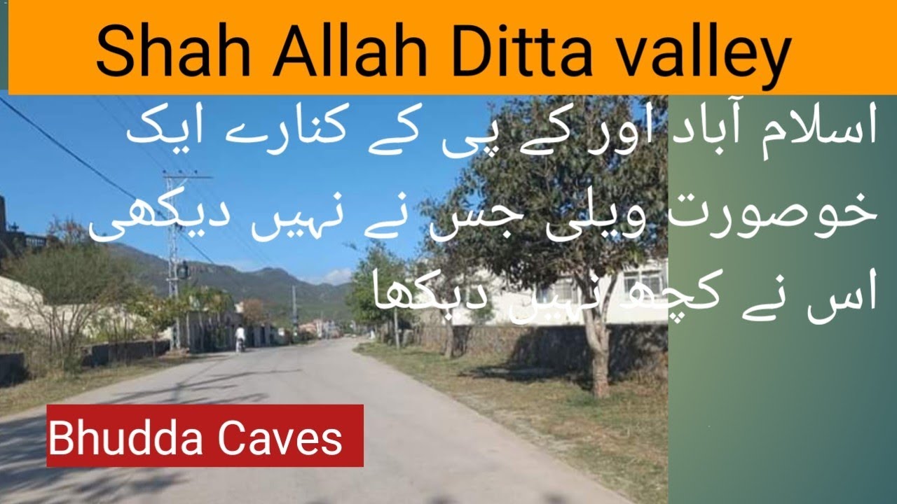 Shah Allah Ditta valley Islamabad - YouTube
