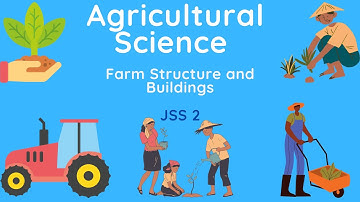 01 - Agricultural Science | J.S.S.2 | Farm Structures and Buildings