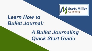 Learn How to Bullet Journal: A Bullet Journaling Quick Start Guide