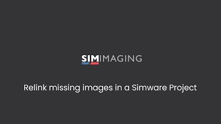 Sim - How To Relink Missing Images In An Existing Simware Project