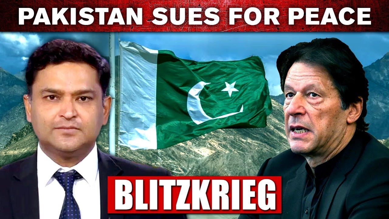 Pakistan Sues For Peace | BLITZKRIEG With Major Gaurav Arya (Retd.)