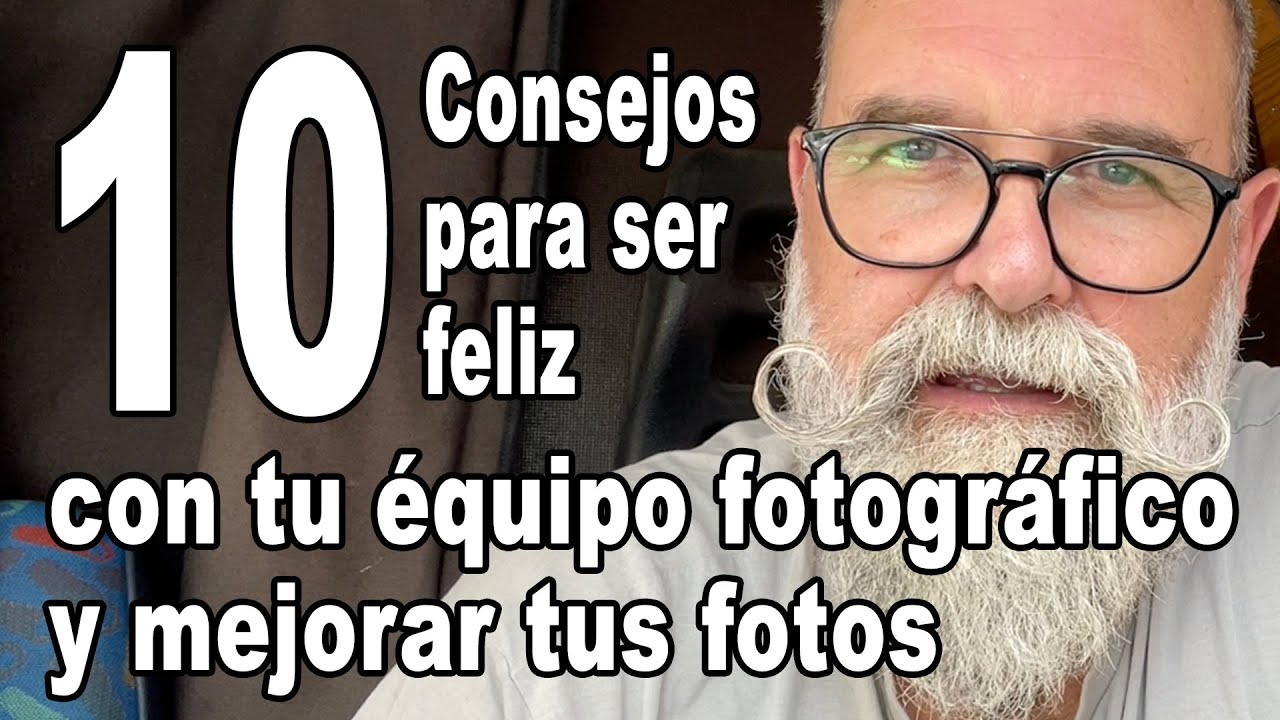 10-consejos-para-ser-feliz-con-tu-equipo-fotogr-fico-y-mejorar-tus