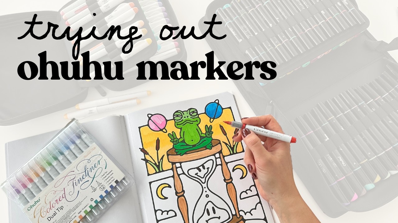 Testing Ohuhu markers on a coloring book made by... my BROTHER??