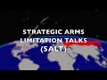 Strategic Arms Limitation Talks (SALT) Quiz