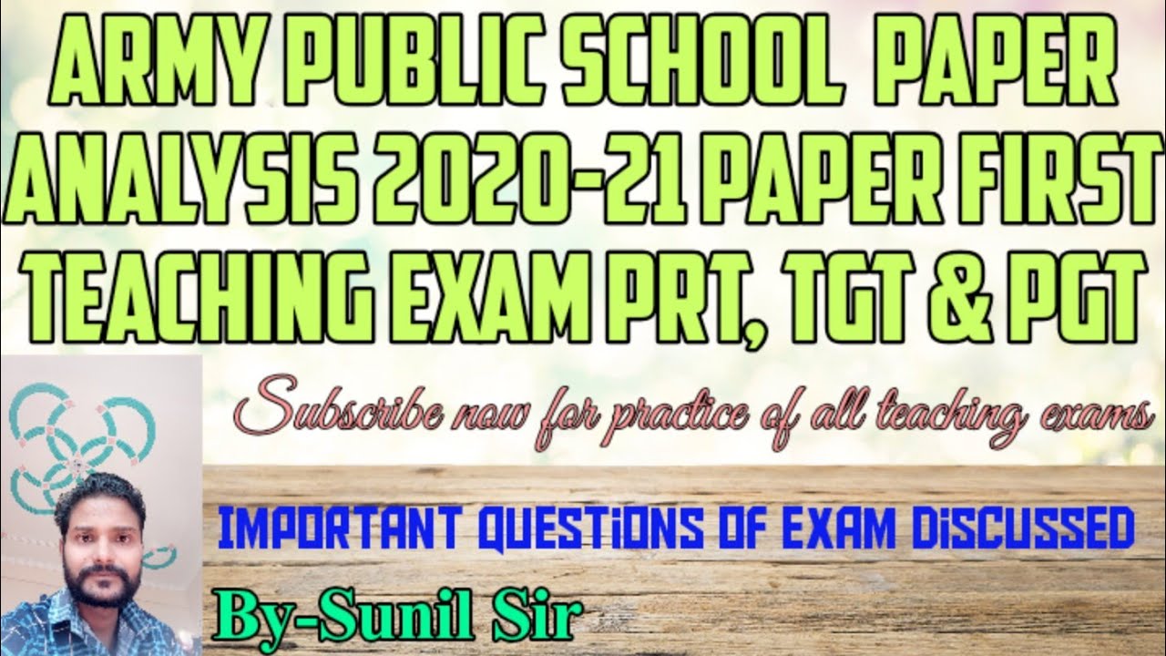 Army Public School: 22 November 2020-21 Paper, Analysis of Questions Asked in PRT, TGT & PGT Exams