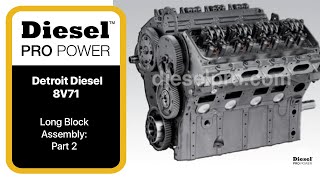 Assembling an 8V71 Detroit Diesel Long Block - DIESELPRO.COM - PART 2