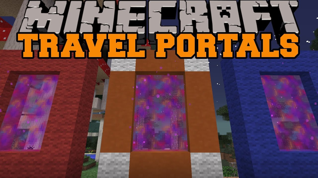 Minecraft: TRAVEL PORTALS (BETTER THAN TELEPORTING ...