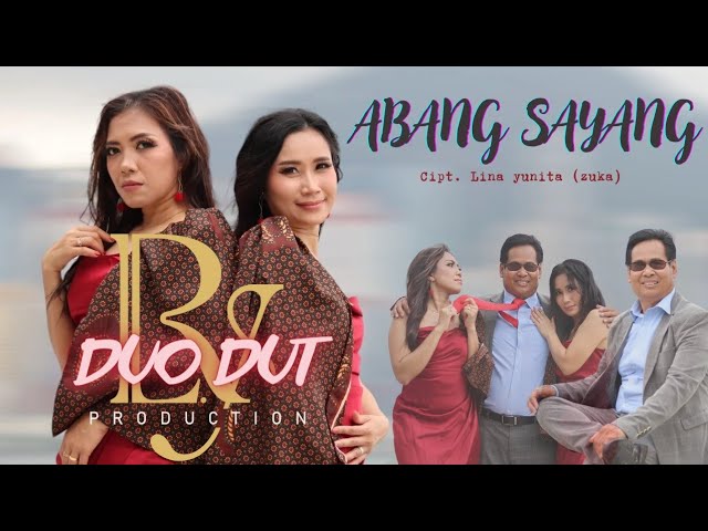 ABANG SAYANG - Duo Dut (Official Music Video) class=