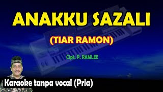 Anakku sazali karaoke melayu Tiar ramon