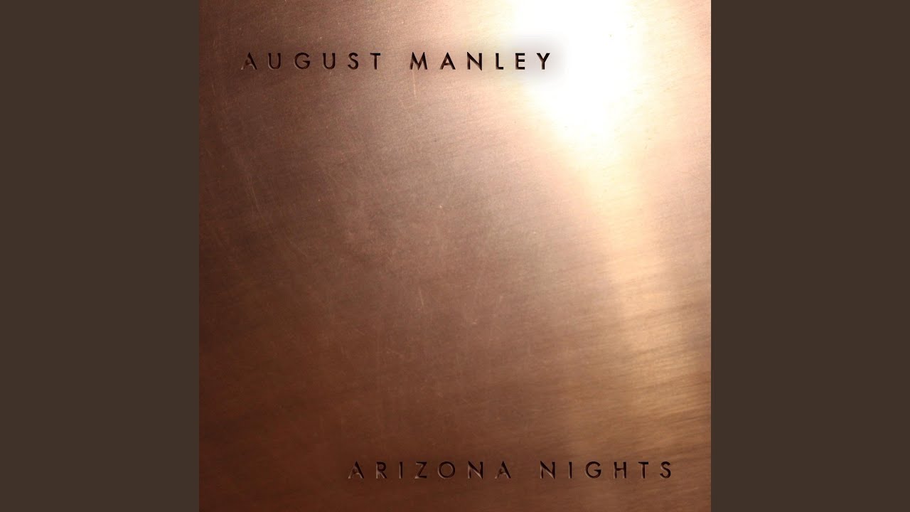 Music August Manley music august manley