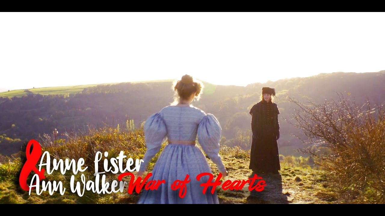 Anne Lister and Ann Walker // War of Hearts