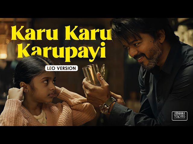 Karu Karu Karupayi - Video Song | Leo Version | Thalapathy Vijay | Lokesh Kanagaraj | Think Tapes class=
