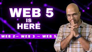Web5 is Here | Web2 + Web3