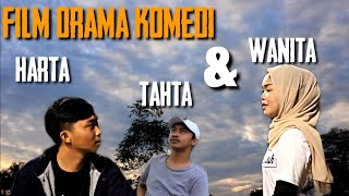 FILM DRAMA KOMEDI LUCU || HARTA , TAHTA, DAN WANITA