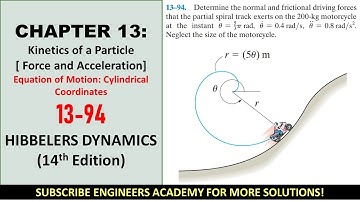 13-94 | Kinetics of a Particle | Chapter 13: Cylindrical Coordinates |  Engineers Academy