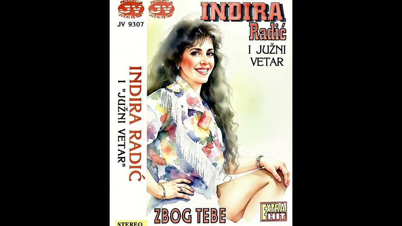 Indira Radic i Juzni Vetar - Sto godina srece (1993)