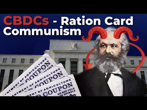 CBDCs - Ration Card Communism