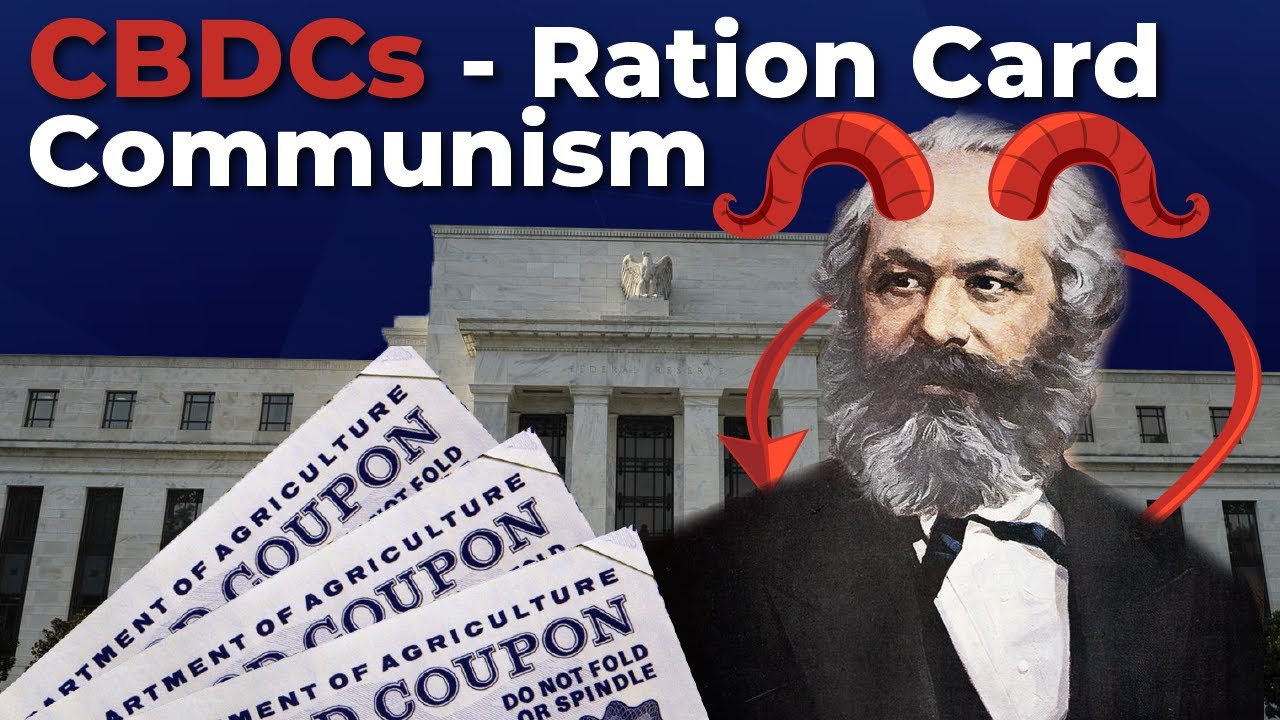CBDCs - Ration Card Communism - YouTube