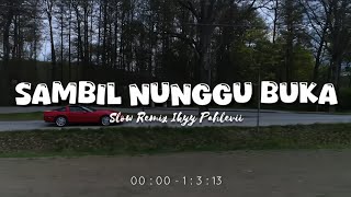 Playlist Menjelang Buka☕  - Slow Remix Relaxing Vibes [ Ikyy Pahlevii  2026] 🎶🎧