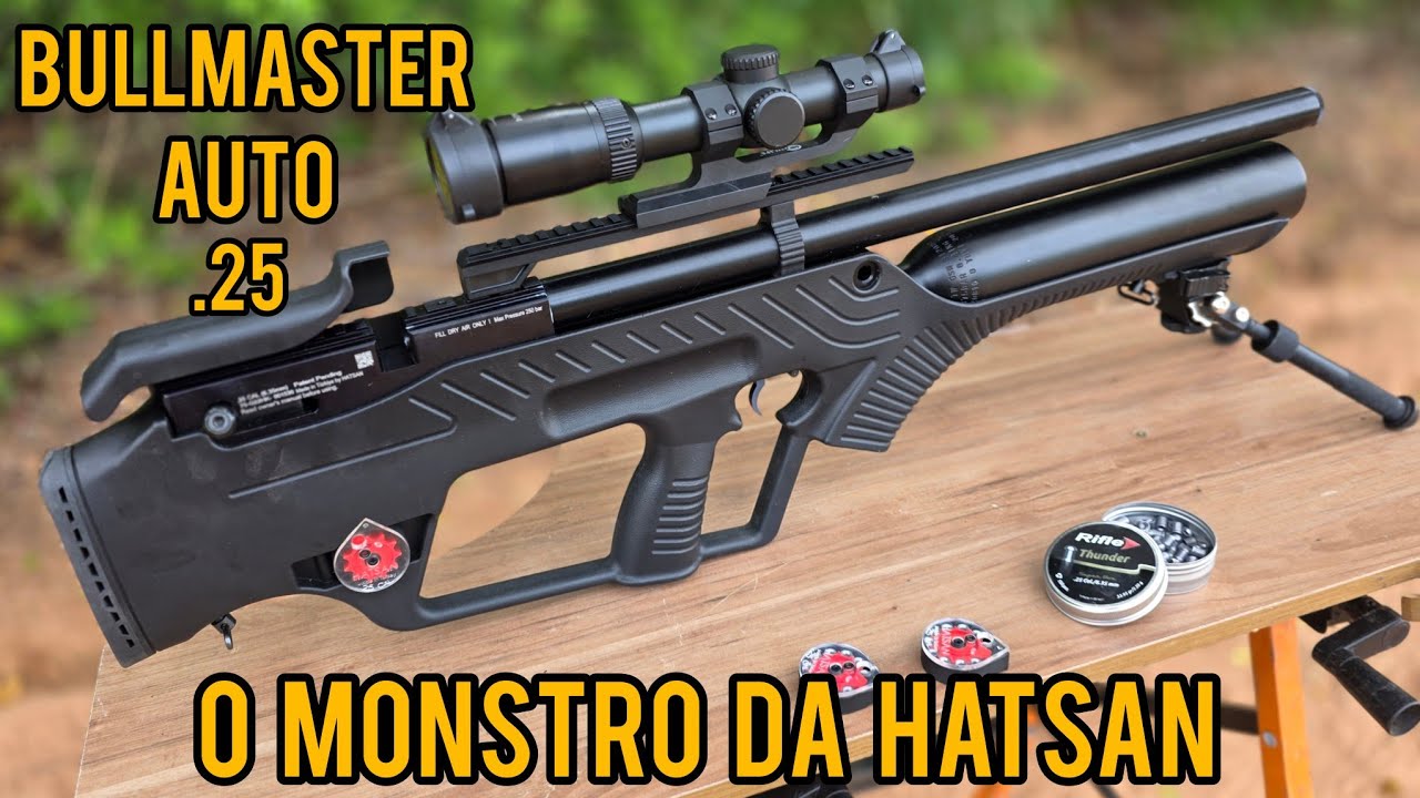 BULLMASTER HATSAN BIG BORE - O Monstro da Potência em Ação - Rifle Thunder .25