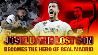 Joselu: The Lost Son Becomes the Hero of Real Madrid | Football News