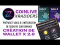 Coinlive  mise  jour  comment crer le wallet x dintgration bep20 avant la distribution