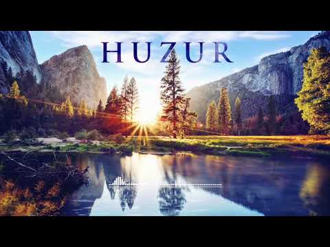 HUZUR | Fon Müziği ♫ ᴴᴰ