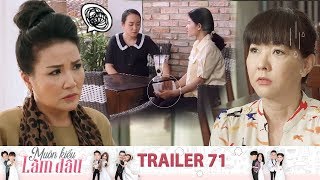 Muôn Kiểu Làm Dâu | Trailer 71 Bất ngờ gặp lại "bạn xưa", bà Vân chột dạ nhớ về quá khứ sai lầm