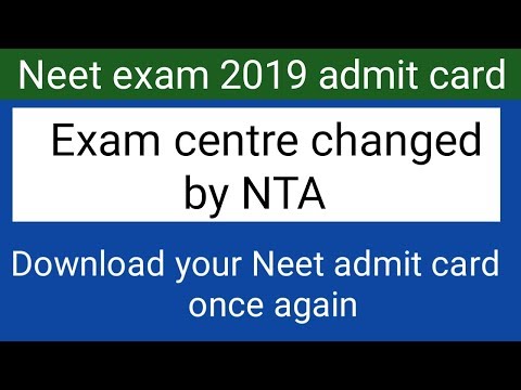 neet-2019-admit-card-!!-exam-centre-changed-by-nta-!!-download-admit-card-once-again