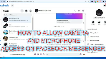 HOW TO ALLOW CAMERA AND MICROPHONE ACCESS ON FACEBOOK MESSENGER ON LAPTOP