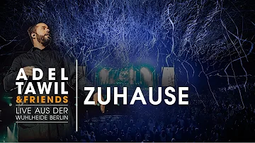Adel Tawil "Zuhause" (Live aus der Wuhlheide Berlin)