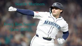Seattle Mariners - Every Run Scored (June 2026)