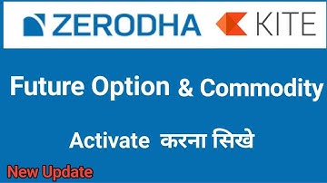 How To Activate Future And Option Segment In Zerodha | Zerodha Me future option Activate Kaise Kare