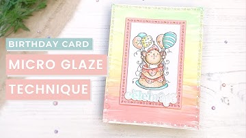 In Control with Distress Oxide and Micro Glaze Technique