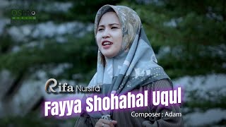 Fayya Shohahal Uqul - Rifa Nursifa