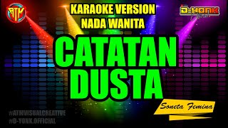 CATATAN DUSTA SONETA FEMINA // KARAOKE NADA WANITA