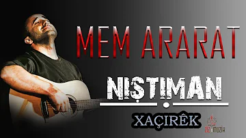 Mem ARARAT - Xaçirek