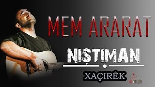 Mem ARARAT - Xaçirek