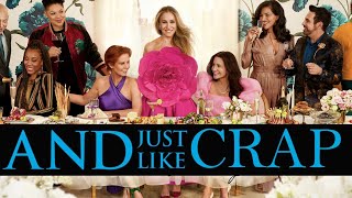 And Just Like That - SEASON 2 Reactions, Criticism & Commentary on the Crap Sex and the City Reboot