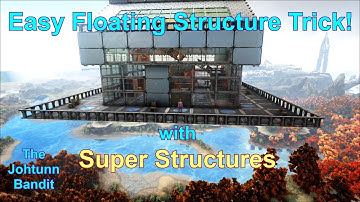 Easy Floating Structure Trick! - Super Structures Mod - ARK: Survival Evolved
