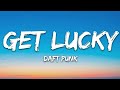 Daft Punk Get Lucky (Lyrics) ft Pharrell Williams, Nile Rodgers