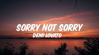 Demi Lovato - Sorry Not Sorry (Lyrics)