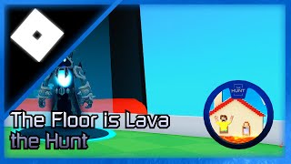 Roblox THE HUNT - The Floor is Lava (the most annoying one btw)