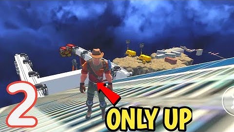 Only Up! 3d Parkour Adventure - Gameplay Walkthrough part 2