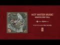 Hot Water Music &quot;Hearts Stay Full&quot;