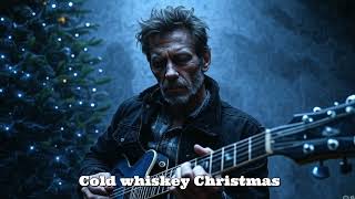 Cold Whiskey Christmas - Muddy Rock