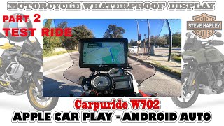 Motorcycle - Apple CarPlay - Android Auto -  Best Settings - TEST RIDE Carpuride W702 Review P2
