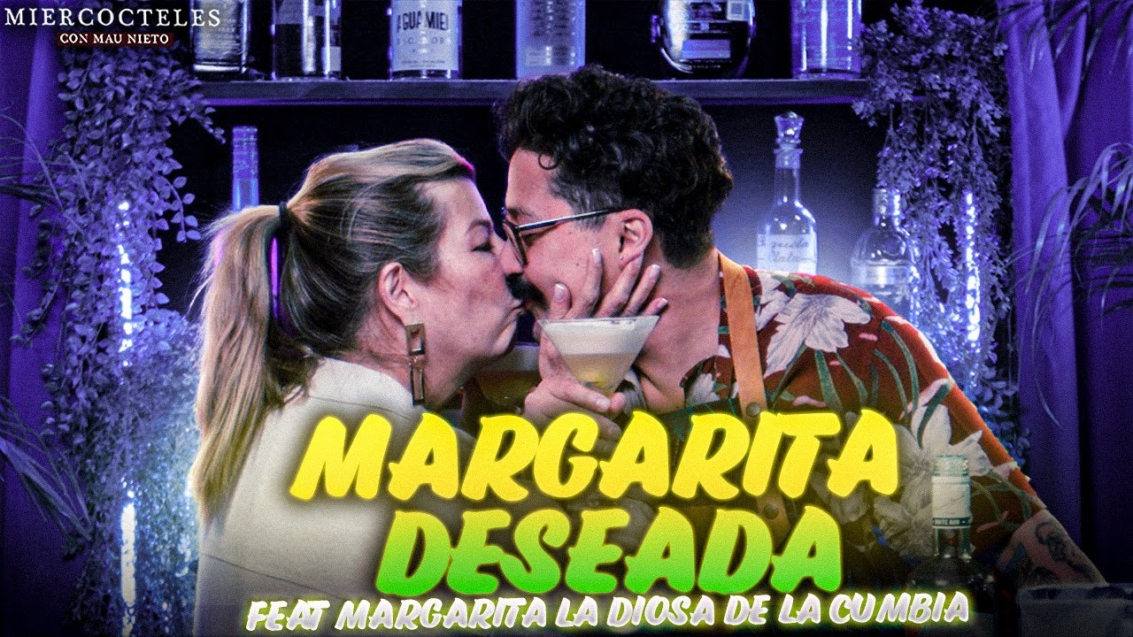Miercocteles - Margarita Deseada Feat. Margarita La Diosa De La Cumbia